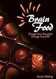 Image de Brain Food - Change Your Thoughts, Change Your Life (English Edition)