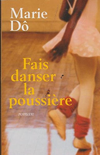 couverture de : Fais danser la poussi&egrave;re