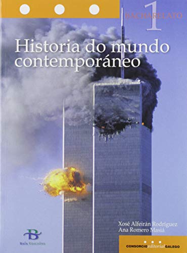 Historia do mundo contemporáneo 1º Bach (Libros de texto)