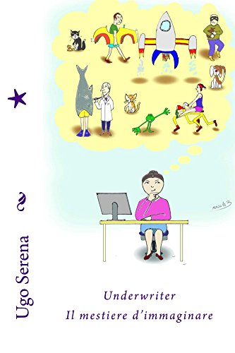 Download Underwriter il mestiere d'immaginare Download Underwriter il mestiere d'immaginare
