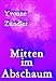 Mitten im Abschaum (Starke Frauen) by Yvonne Zündler