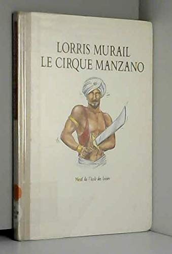 couverture de : [Le] cirque Manzano