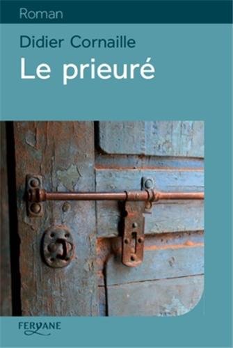 couverture de : Le prieur&eacute;