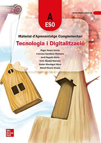Tecnologia i digitalització A ESO Material d’Aprenentatge Complementari -  (LOMLOE)
