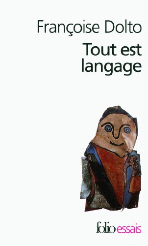 Tout est langage (Folio Essais t. 412)