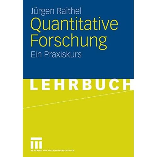 [PDF] Download Quantitative Forschung: Ein Praxiskurs Kostenlos
