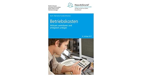 Betriebskosten Wirksam Vereinbaren Und Erfolgreich Umlegen