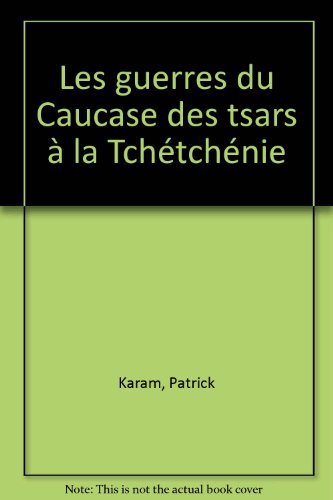 couverture de : Les guerres du Caucase