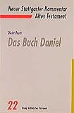 Neuer Stuttgarter Kommentar, Altes Testament, Bd.22, Das Buch Daniel by 
