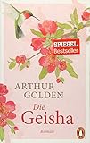 Bücher Neuerscheinungen 2022 - Die Geisha: Roman von Arthur Golden