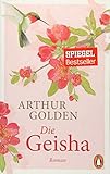 Buchinformationen und Rezensionen zu Die Geisha: Roman von Arthur Golden