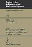  SMS - A Program Package for Simulation and Gaming of Stochastic Market Processes and Learning Behavior (Lecture Notes in Economics and Mathematical Systems, Band 202)