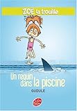 Zoé la trouille, Tome 2 : Un requin dans la piscine