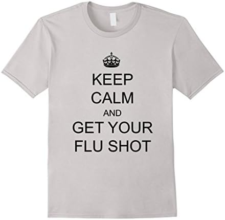Men's Keep Calm and Get Your Flu Shots T-shirt Small Silver