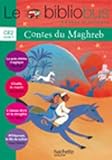 Image de Le Bibliobus Nº 30 CE2 - Contes du Maghreb - Livre de l'élève - Ed.2010