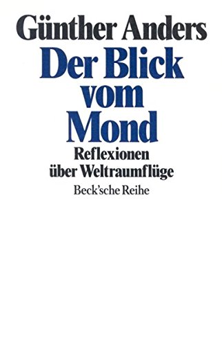 Download Der Blick vom Mond: Reflexionen über Weltraumflüge Download Der Blick vom Mond: Reflexionen über Weltraumflüge