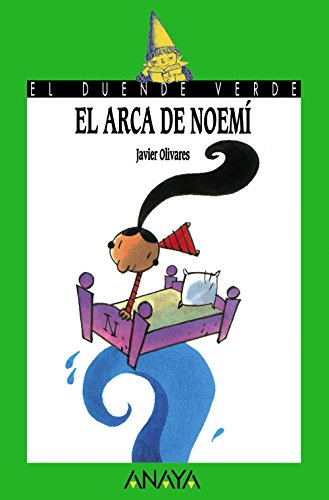 El arca de Noemí (LITERATURA INFANTIL (611 años)El Duende Verde)