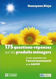Book's Cover of 175 Questions-Réponses Sur les Produits Ménagers