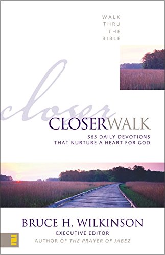 Closer Walk: 365 Daily Devotions That Nurture a Heart for God: 2 (Walk Thru the Bible)