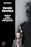 Sarrazins Correctness: Ideologie und Tradition der Menschen- und Bevölkerungskorrekturen by Andreas Kemper