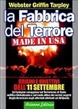 Image de La fabbrica del terrore made in Usa. Origini e obiettivi dell'11 settembre