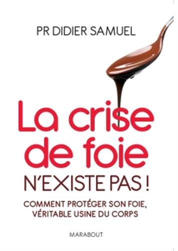 Download La crise de foie n'existe pas: Comment protéger son foie, véritable usine du corps Download La crise de foie n'existe pas: Comment protéger son foie, véritable usine du corps
