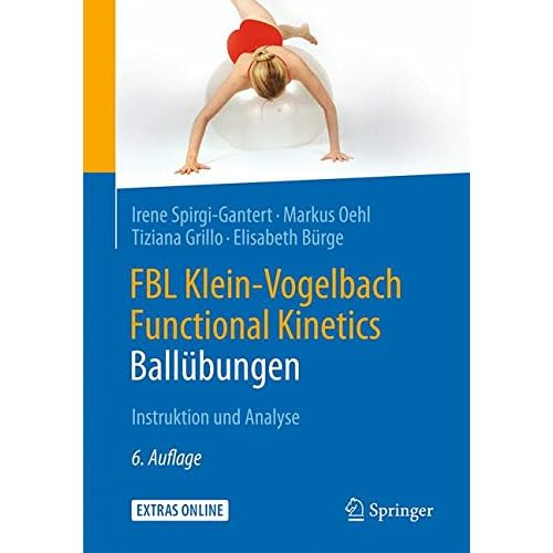 [PDF] FBL Klein-Vogelbach Functional Kinetics: Ballübungen: Instruktion und Analyse KOSTENLOS DOWNLOAD