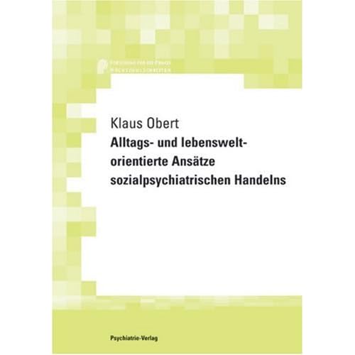 [PDF] Alltags- und lebensweltorientierte Ansátze sozialpsychiatrischen Handelns - E-Book (PDF) KOSTENLOS DOWNLOAD
