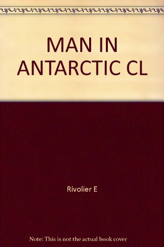 Man in the Antarctic livre