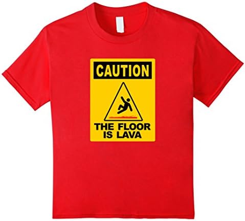 The Floor is Lava Caution sign Shirt Kids 10 Red