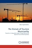 Image de The Statute of Tourism Municipality: Towards an integrated model of financing for the Spanish Tourism Municipalities