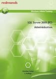 Image de SQL SERVER 2008 (R2) ADMINISTRATION: redmond's Windows Admin Training