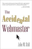 Image de The Accidental Webmaster (The Accidental Library Series) (English Edition)