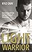 Light Warrior: The Spiritual Power of Fierce Love (English Edition) by Kyle Gray