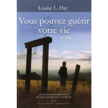 Hay House Vous pouvez guérir votre vie - Le film