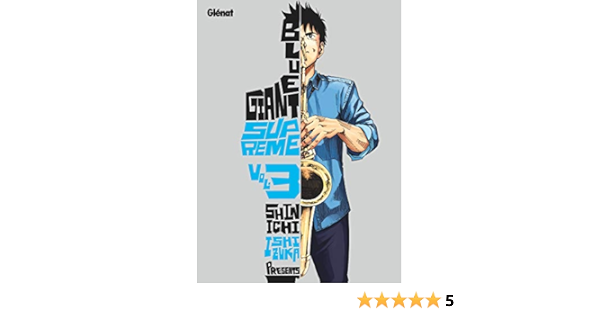 Blue Giant Supreme Tome 03 Amazon Co Uk Ishizuka Shinichi Books