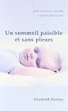 Un sommeil paisible et sans pleurs