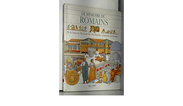 De Memoire De Romains Amazon Fr Ganeri Anita Livres