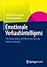 Emotionale Verkaufsintelligenz: Mit Achtsamkeit und Werteorientierung besser verkaufen by 