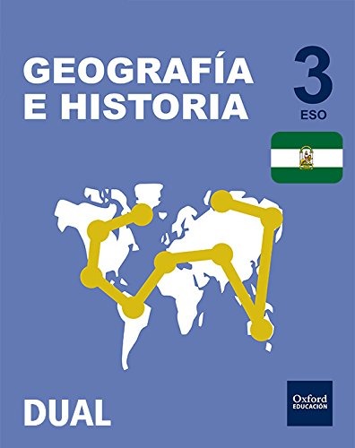 Inicia Dual Geografía E Historia Libro Del Alumno Andalucía3º ESO