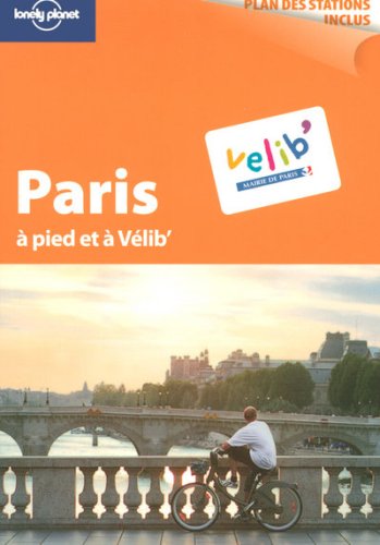 Download Paris : A pied et à Vélib' Download Paris : A pied et à Vélib'