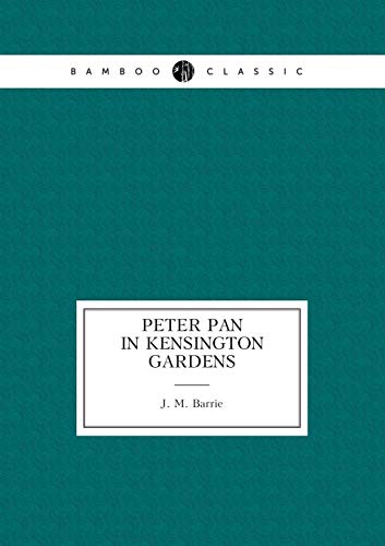 Peter Pan in Kensington Gardens livre