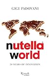 Image de Nutella World: 50 Years of Innovation