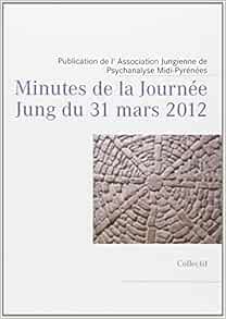 Amazon Fr Minutes De La Journee Jung Du 31 Mars 2012 Books On Demand Livres