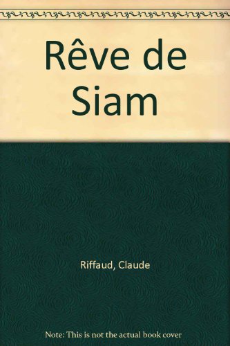 couverture de : R&ecirc;ve de Siam