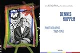 Image de Dennis Hopper. Photographs 1961-1967. Ediz. inglese, francese e tedesca