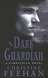 Image de Dark Guardian: The 'Dark' Carpathian Series: Book 9: Number 9 in series (Dark Series)