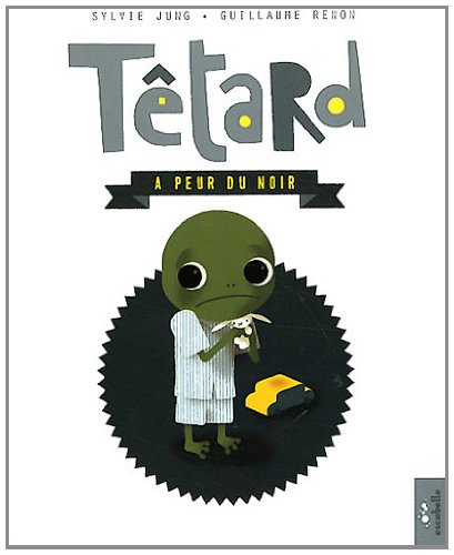 couverture de : T&ecirc;tard a peur du noir