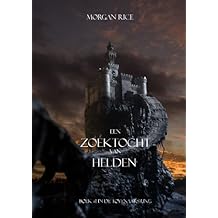 Een Zoektocht Van Helden (Boek #1 In De Tovenaarsring)