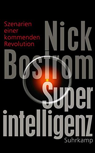 Download Superintelligenz: Szenarien einer kommenden Revolution